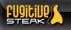 Fugitive Steak logo