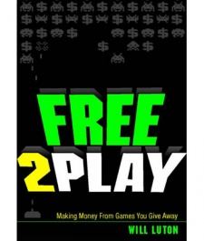 Reading List: Free-to-Play: Making Money From Games You Give Away