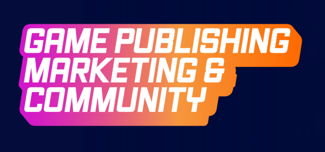 Game Publishing, Marketing & Community 2026