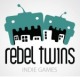 Rebel Twins